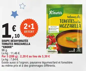 E.Leclerc SOUPE DÉSHYDRATÉE TOMATES MOZZARELLA "KNORR" offre