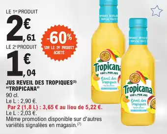 E.Leclerc JUS REVEIL DES TROPIQUES(3) "TROPICANA" offre