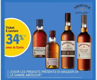 E.Leclerc (2)SUR LES PRODUITS PRÉSENTS EN MAGASIN DE LA GAMME ABERLOUR* offre