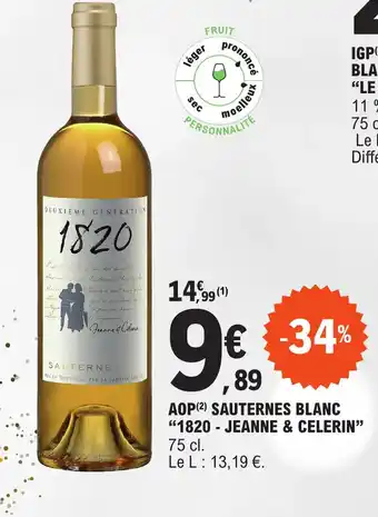 E.Leclerc AOP (2) SAUTERNES BLANC "1820 - JEANNE & CELERIN" offre