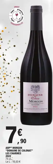 AOP (2) MORGON "DOMAINE DE COLONAT" LES CHARMES