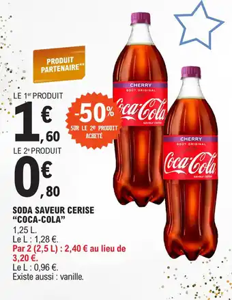 E.Leclerc SODA SAVEUR CERISE "COCA-COLA" offre