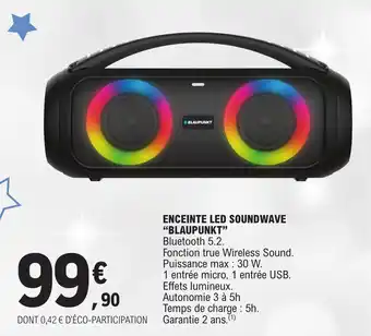 E.Leclerc ENCEINTE LED SOUNDWAVE "BLAUPUNKT" offre