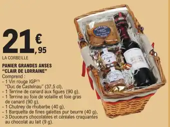 E.Leclerc PANIER GRANDES ANSES "CLAIR DE LORRAINE" offre