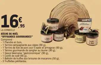 E.Leclerc BÛCHE DE NOËL "OFFRANDES GOURMANDES" offre