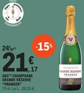 E.Leclerc AOC(3) CHAMPAGNE GRANDE RÉSERVE "VRANKEN" offre