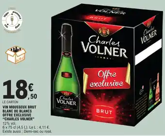 E.Leclerc VIN MOUSSEUX BRUT BLANC DE BLANCS OFFRE EXCLUSIVE "CHARLES VOLNER" offre