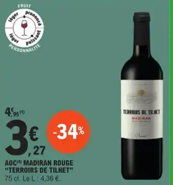 E.Leclerc AOC(4) MADIRAN ROUGE "TERROIRS DE TILHET" offre