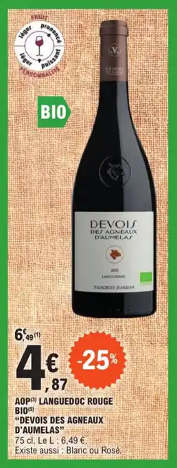 E.Leclerc AOP (3) LANGUEDOC ROUGE BIO (5) "DEVOIS DES AGNEAUX D'AUMELAS" offre
