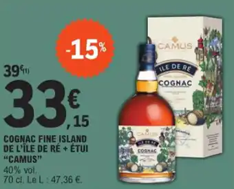 E.Leclerc COGNAC FINE ISLAND DE L'ÎLE DE RÉ + ÉTUI "CAMUS" offre