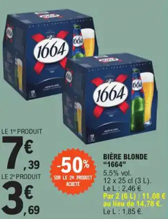 E.Leclerc BIÈRE BLONDE "1664" offre