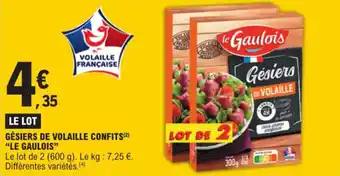 E.Leclerc GÉSIERS DE VOLAILLE CONFITS (²) "LE GAULOIS" offre