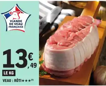 E.Leclerc VEAU : RÔTI★★★(¹) offre