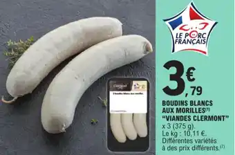 E.Leclerc BOUDINS BLANCS AUX MORILLES(¹) "VIANDES CLERMONT" offre