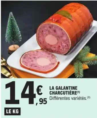 E.Leclerc LA GALANTINE CHARCUTIÈRE(¹) offre