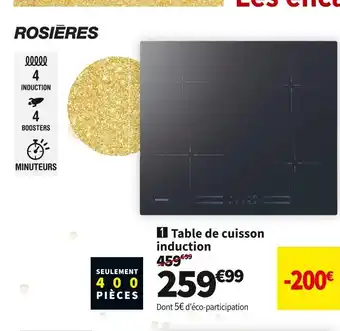 Conforama Rosieres table de cuisson induction ri642cbb offre