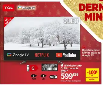 Conforama Tcl téléviseur uhd qled connecté 65c645 offre