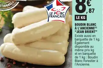 E.Leclerc BOUDIN BLANC À L'ANCIENNE(¹) "JEAN BRIENT" offre