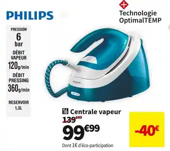 Conforama Philips centrale vapeur gc6815/20 offre