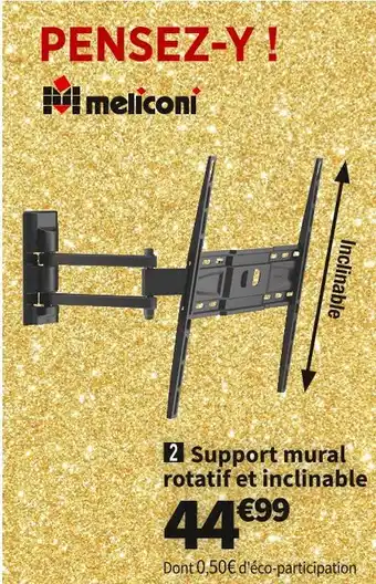 Conforama Meliconi support mural rotatif et inclinable fm400 offre