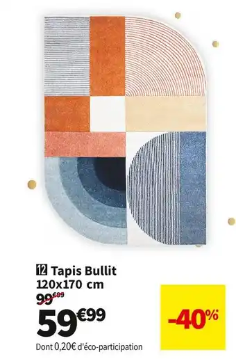 Conforama Tapis bullit offre