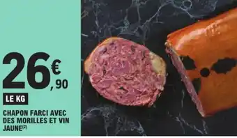 E.Leclerc CHAPON FARCI AVEC DES MORILLES ET VIN JAUNE (2) offre