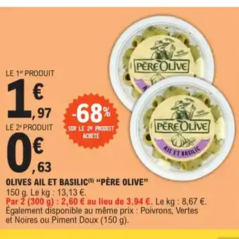 E.Leclerc OLIVES AIL ET BASILIC(5) "PÈRE OLIVE" offre