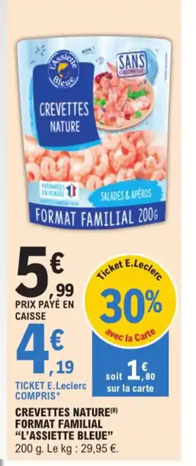 E.Leclerc CREVETTES NATURE (8) FORMAT FAMILIAL offre