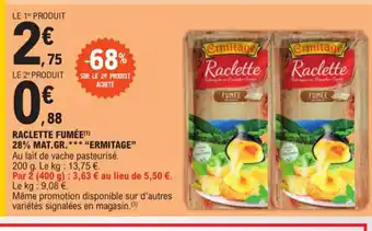 E.Leclerc RACLETTE FUMÉE(¹) 28% MAT.GR.** offre