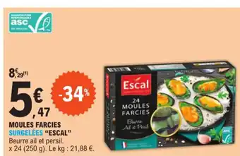 E.Leclerc MOULES FARCIES SURGELÉES "ESCAL" offre