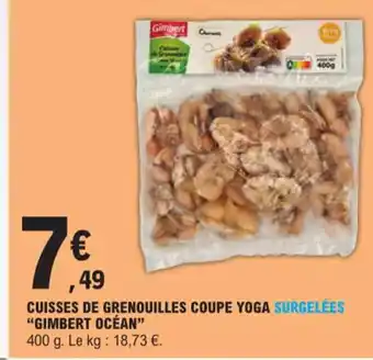 E.Leclerc CUISSES DE GRENOUILLES COUPE YOGA SURGELÉES "GIMBERT OCÉAN" offre