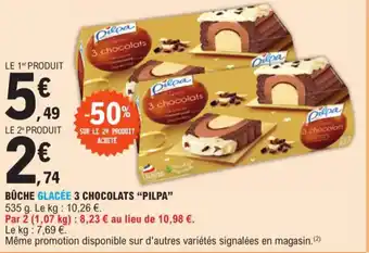 E.Leclerc BÛCHE GLACÉE 3 CHOCOLATS "PILPA" offre