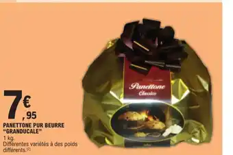 E.Leclerc PANETTONE PUR BEURRE "GRANDUCALE" offre