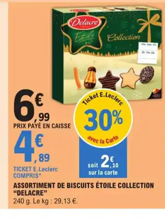 E.Leclerc ASSORTIMENT DE BISCUITS ÉTOILE COLLECTION "DELACRE" offre