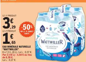E.Leclerc EAU MINÉRALE NATURELLE "WATTWILLER" offre