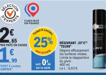 E.Leclerc DÉGIVRANT -25°C(¹) "TECH9" offre