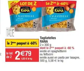 Cora x Carrefour Tagliatelles RANA offre