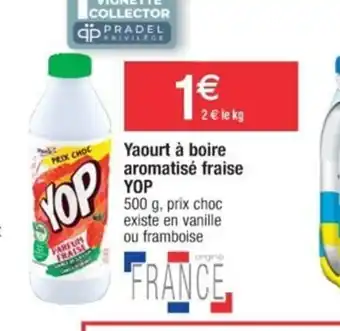 Cora x Carrefour Yaourt à boire aromatisé fraise YOP offre