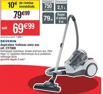Cora x Carrefour SEVERIN Aspirateur traîneau sans sac offre