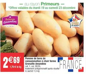Cora x Carrefour Pomme de terre de consommation à chair ferme Grenaille Amandine offre