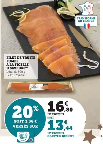 Hyper U FILET DE TRUITE FUMEE A LA FICELLE U SAVEURS offre