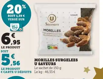 Hyper U MORILLES SURGELEES U SAVEURS offre