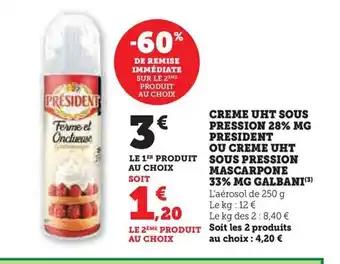 Hyper U CREME UHT SOUS PRESSION 28% MG PRESIDENT offre