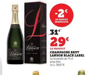 Hyper U CHAMPAGNE BRUT LANSON BLACK LABEL offre