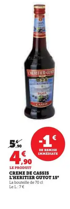 Hyper U CREME DE CASSIS L'HERITIER GUYOT 15 offre