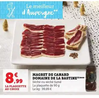 Hyper U MAGRET DE CANARD DOMAINE DE LA BASTINE (5)*** offre