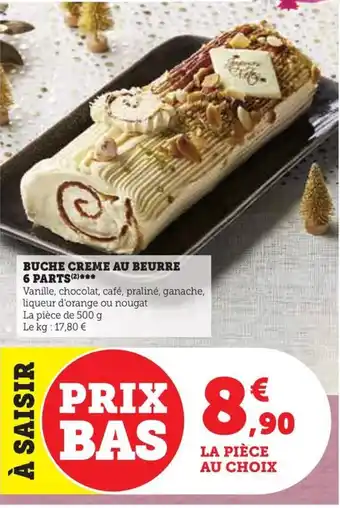 Hyper U BUCHE CREME AU BEURRE 6 PARTS (2) offre