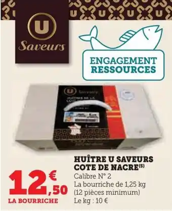 Hyper U HUÎTRE U SAVEURS COTE DE NACRE (5) offre