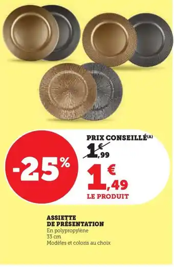 Hyper U ASSIETTE DE PRÉSENTATION offre