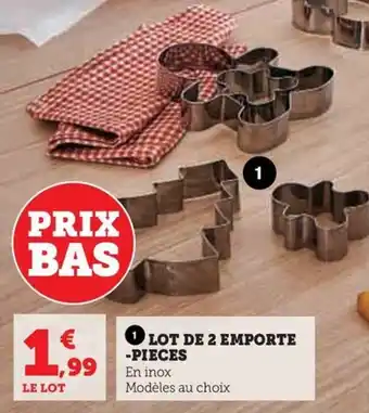 LOT DE 2 EMPORTE -PIECES